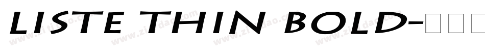 Liste Thin Bold字体转换